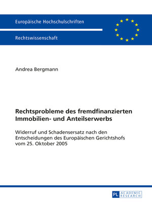 cover image of Rechtsprobleme des fremdfinanzierten Immobilien- und Anteilserwerbs